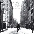 Ben Harper Winter Is For Lovers - LTD (LP)