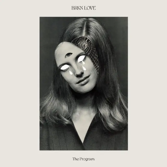 BRKN LOVE The Program (LP) 