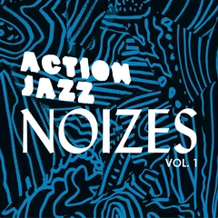 Diverse Artister Action Jazz Presents Noizes Vol. 1 (MC)