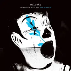 McLusky the world is still here and… - LTD (LP)