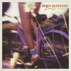 Born Ruffians Beauty's Pride (CD)