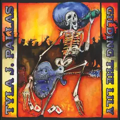 Tyla J Pallas Gilding The Lily (2LP)