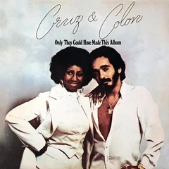 Celia Cruz &amp; Willie Colón Only They Could Have Made… - RSD (LP)