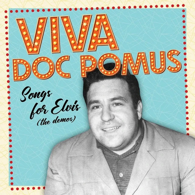 Doc Pomus Viva Doc Pomus: Songs For… - RSD (2LP) 