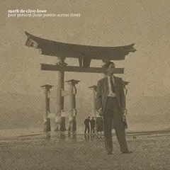 Marc De Clive-Lowe Past Present (Tone Poems Across…) (LP)
