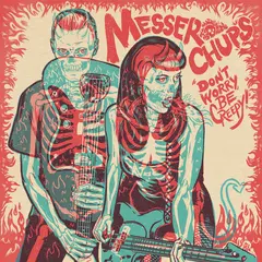 Messer Chups Don't Worry, Be Creepy - LTD (7")
