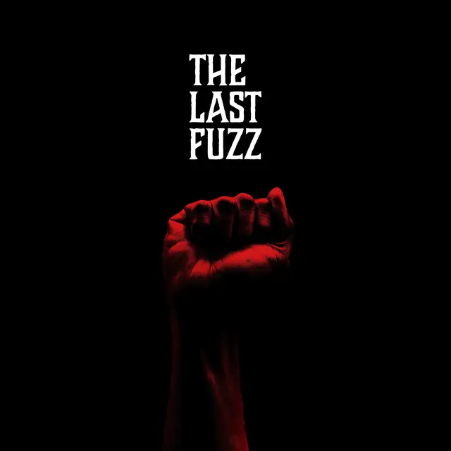 The Last Fuzz Let The Truth Be Known (LP) 