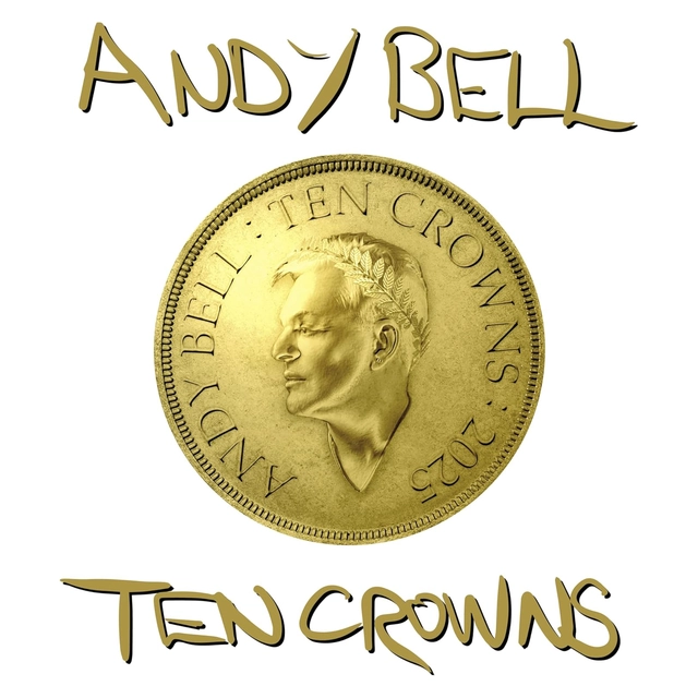 Andy Bell (Erasure) Ten Crowns - LTD (LP 