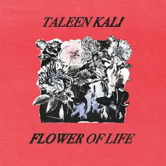Taleen Kali Flower Of Life (LP)
