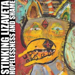 Stinking Lizaveta Hopelessness And Shame - LTD (LP)