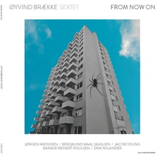 Øyvind Brække Sextet From Now On - SIGNERT (LP)