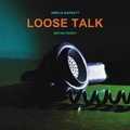 Bryan Ferry &amp; Amelia Barratt Loose Talk (LP)