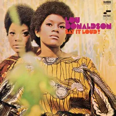 Lou Donaldson Say It Loud! (LP)