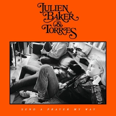 Julien Baker &amp; Torres Send A Prayer My Way (LP)