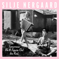 Silje Nergaard Tomorrow We'll Figure Out The Rest (LP)