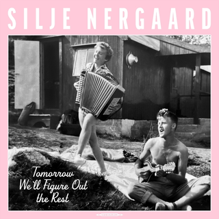 Silje Nergaard Tomorrow We'll Figure Out The Rest (LP)