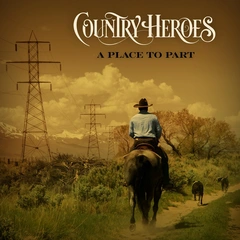 Country Heroes A Place To Part - SIGNERT (LP)