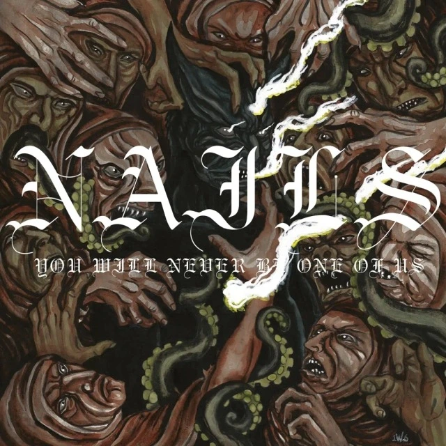 Nails You Will Never Be One Of Us - LTD (LP) 