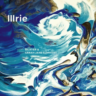 Bilayer &amp; Sarah-Jane Summers Illrie (CD)