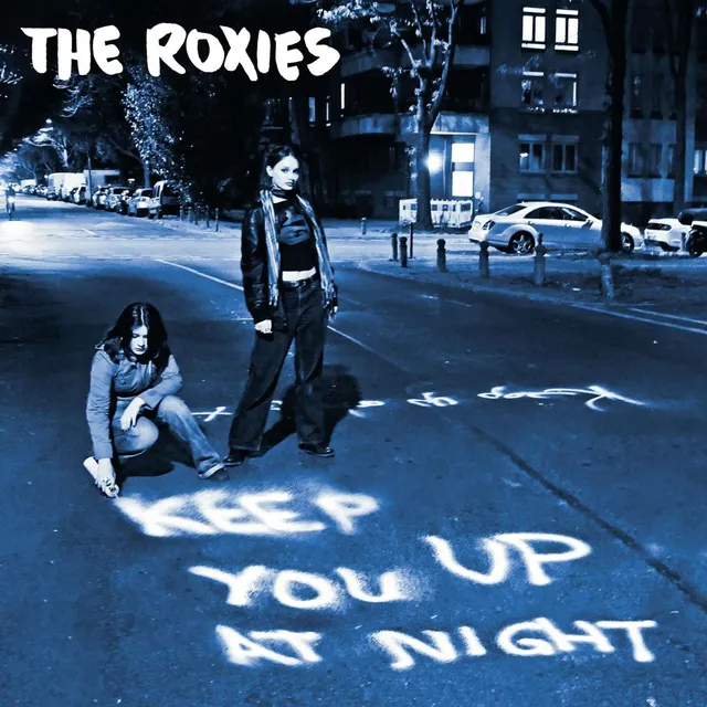 The Roxies Keep You Up At Night (LP) 