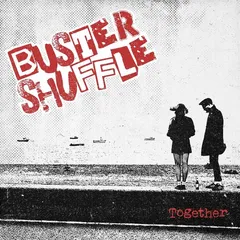 Buster Shuffle Together - LTD (LP)