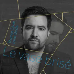 Thomas Elwin &amp; Lana Bode Le Vase Brisé (CD)