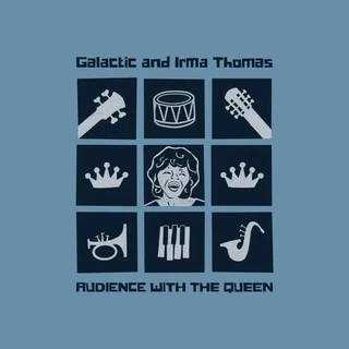 Galactic And Irma Thomas Audience With The Queen - LTD (LP)