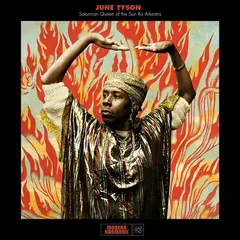 June Tyson Saturnian Queen Of The Sun… - LTD (LP)