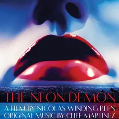 Cliff Martinez The Neon Demon: OST - LTD (2LP)