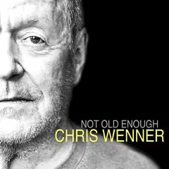 Chris Wenner Not Old Enough (LP)