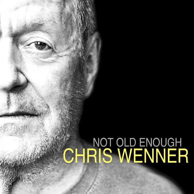 Chris Wenner Not Old Enough (LP) 
