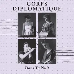 Corps Diplomatique Dans Ta Nuit (LP)