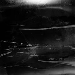 Violeta Garcia In/Out (LP)