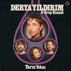 Derya Yildirim &amp; Grup Simsek Yarin Yoksa (LP)