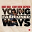 Bobby Rush &amp; Kenny Wayne Shepherd Young Fashioned Ways (CD)