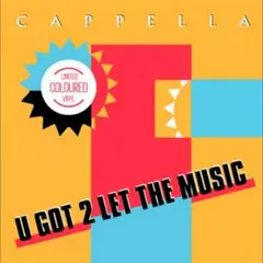 Capella U Got 2 Let The Music (12")
