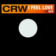 CRW I Feel Love (12")