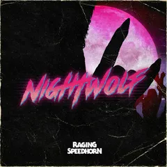 Raging Speedhorn Night Wolf (LP)