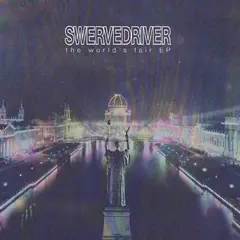 Swervedriver The World's Fair EP - LTD (12")