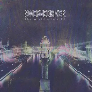 Swervedriver The World's Fair EP - LTD (12")