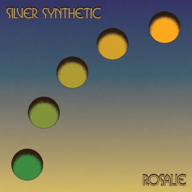 Silver Synthetic Rosalie - LTD (LP) 