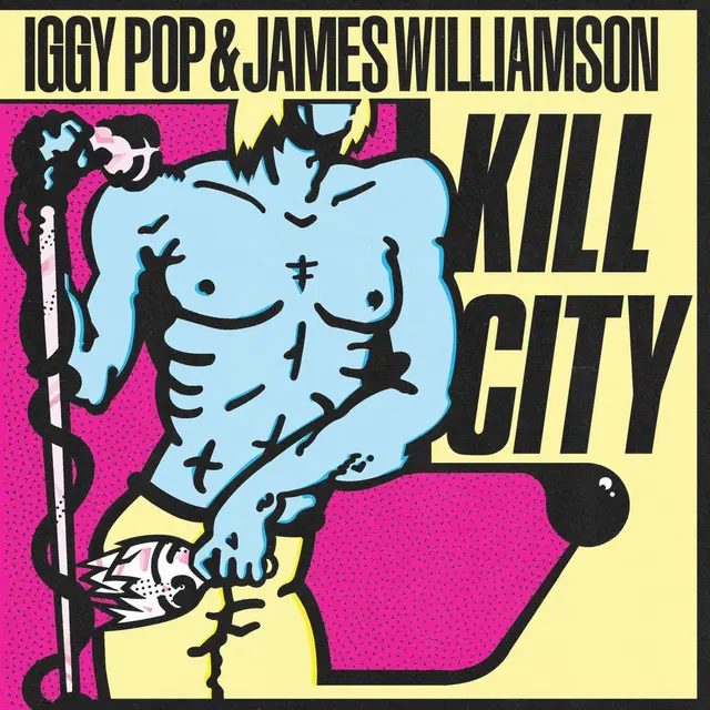 Iggy Pop & James Williamson Kill City (LP) 