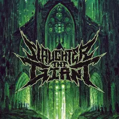 Slaughter The Giant Abomination (LP)