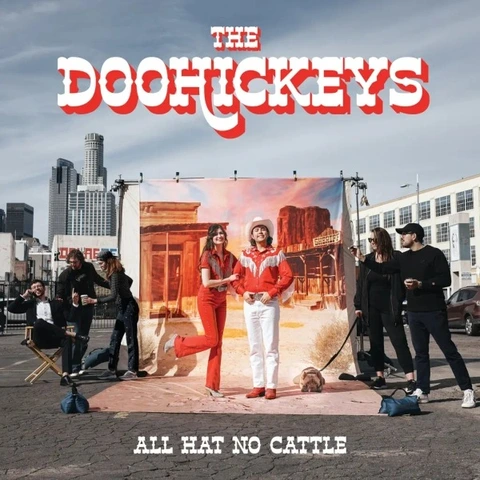 The Doohickeys All Hat No Cattle (LP) 