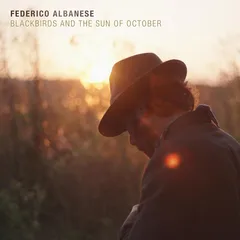 Federico Albanese Blackbirds And The Sun Of October (LP)
