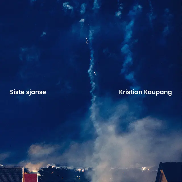 Kristian Kaupang Siste Sjanse (LP) 