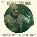 Eyes Of The Oak Curse Of The Mummy (12")