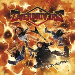 Overdrivers Glory Or Nothing - LTD (LP)