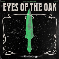Eyes Of The Oak Neolithic Flint Dagger (LP)