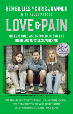 Ben Gillies &amp; Chris Joannou Love &amp; Pain (BOK)